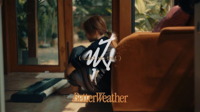 ฟุ้ง (Can't Do That) - Better Weather 歌詞